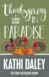 THANKSGIVING IN PARADISE - Kathi Daley