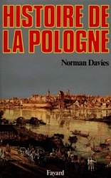 Histoire de la Pologne - Norman Davies