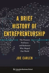 A Brief history of Entrepreneurship wer. angielska - Joe Carlen