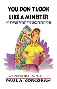 You Don't Look Like A Minister - Paul Corcoran A