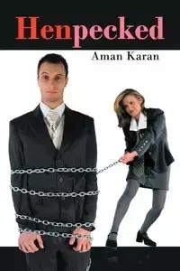 Henpecked - Karan Aman