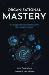Organisational Mastery - Gonçalves Luís
