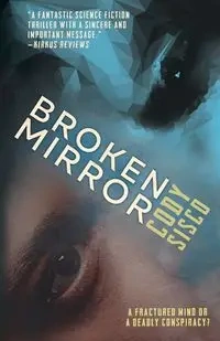 Broken Mirror - Cody Sisco