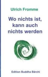 Wo nichts ist, kann auch nichts werden - Fromme Ulrich
