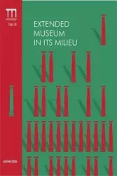 Extended Museum in Its Milieu - Dorota Folga-Januszewska