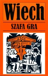Szafa gra - Stefan Wiech Wiechecki