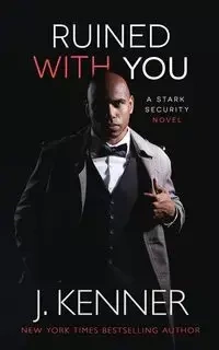 Ruined With You - Kenner J.