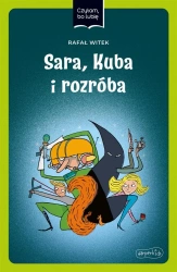 Czytam, bo lubię. Sara, Kuba i rozróba - Rafał Witek, Daniel de Latour