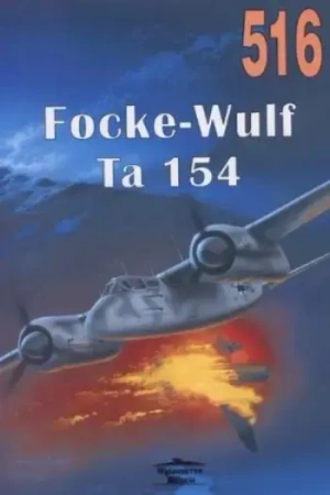 Focke-Wulf Ta 154 Nr 516 - Seweryn Fleischer