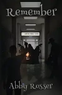 Remember - Abby Rosser