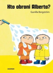 Kto obroni Alberta? - Gunilla Bergstrom