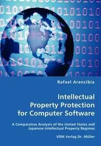 Intellectual Property Protection for Computer Software - Rafael Arancibia