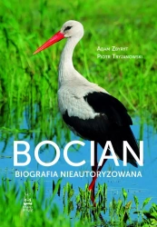 Bocian. Biografia nieautoryzowana - Adam Zbyryt, Piotr Tryjanowski