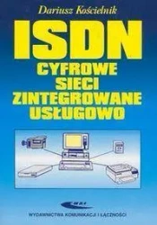 ISDN - cyfrowe sieci zintegrowane usługowo WKŁ - Dariusz Kościelnik