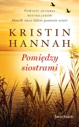 Pomiędzy siostrami (wydanie pocketowe) - Hannah Kristin