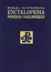 Wielka Ilustr Encyklop Powstania Warszawskiego T.4 - praca zbiorowa