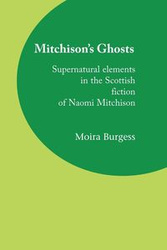 Mitchison's Ghosts - Moira Burgess