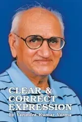 Clear & Correct Expression - Varma Varindra Kumar