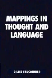 Mappings in Thought and Language - Fauconnier Gilles