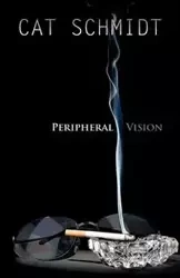 Peripheral Vision - Schmidt Cat