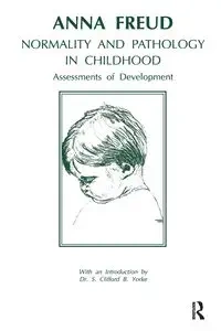 Normality and Pathology in Childhood - Anna Freud