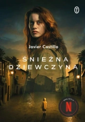 Śnieżna dziewczyna - Javier Castillo
