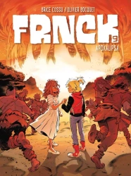 Frnck T.9 Apokalipsa - Olivier Bocquet, Brice Cossu