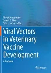 Viral Vectors in Veterinary Vaccine Development - Vanniasinkam Thiru