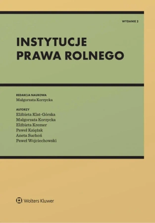 Instytucje prawa rolnego w.2 + Testy online - praca zbiorowa