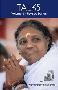 Talks, Volume 3 (Revised Edition) - Paramatmananda Puri Swami