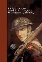 Studia z dziejów Polskich Sił Zbrojnych na zach. - Krzysztof A. Tochman, Piotr Chmielowiec