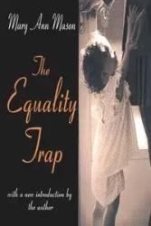 The Equality Trap - Mason Mary Ann