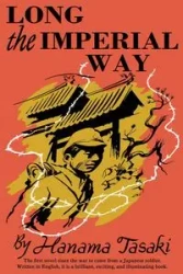 Long the Imperial Way - Tasaki Hanama