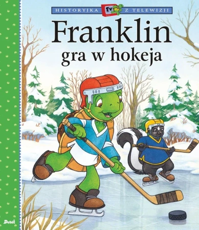Historyjka z telewizji. Franklin gra w hokeja - Paulette Bourgeois