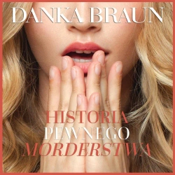 audiobook Historia pewnego morderstwa - Danka Braun