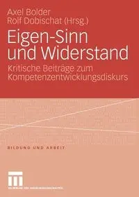 Eigen-Sinn und Widerstand - Bolder Axel