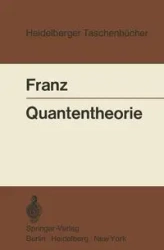 Quantentheorie - Walter Franz