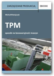 eBook TPM - sposób na bezawaryjność maszyn - Michał Matejczyk
