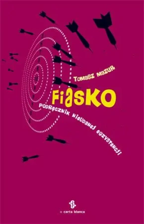 Fiasko - Tomasz Mazur