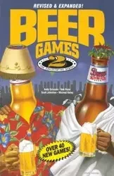 Beer Games 2, Revised - Andy Griscom