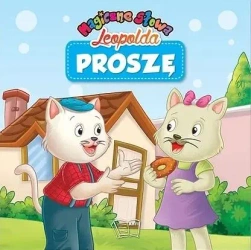 Magiczne słowa Leopolda. Proszę - praca biorowa