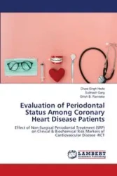 Evaluation of Periodontal Status Among Coronary Heart Disease Patients - Hada Divya Singh