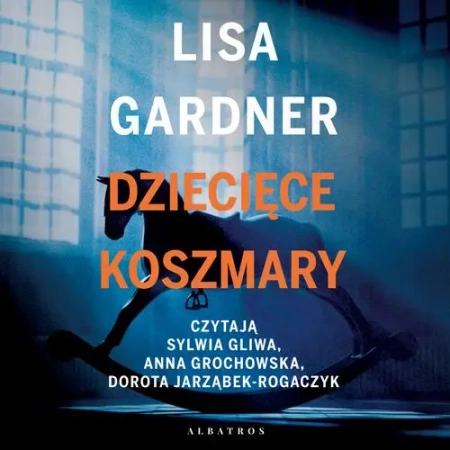 audiobook DZIECIĘCE KOSZMARY - Lisa Gardner
