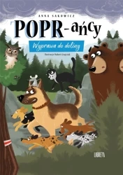 POPR-ańcy T.3 Wyprawa do doliny - Anna Sakowicz