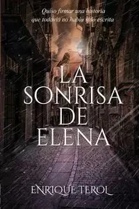 La sonrisa de Elena - Enrique Terol