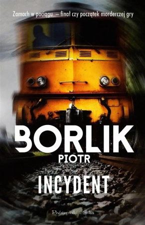Incydent - Piotr Borlik