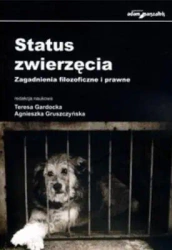 Status zwierzęcia - Teresa Gardocka, Agnieszka Gruszczyńska