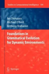 Foundations in Grammatical Evolution for Dynamic Environments - Ian Dempsey