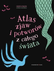 Atlas zjaw i potworów z całego świata - Federica Magrin