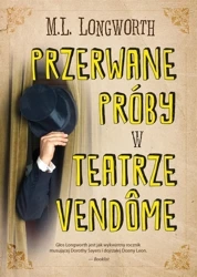 Verlaque i Bonnet na tropie T.10 Przerwane próby - M.L. Longworth, Małgorzata Trzebiatowska